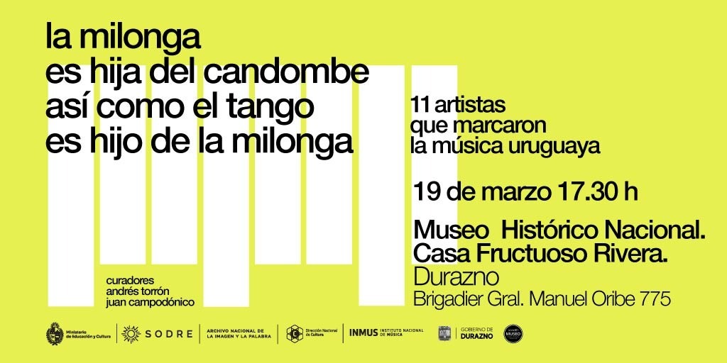 “La milonga es hija del candombe así como el tango es hijo de la milonga” en Museo Histórico de Durazno 