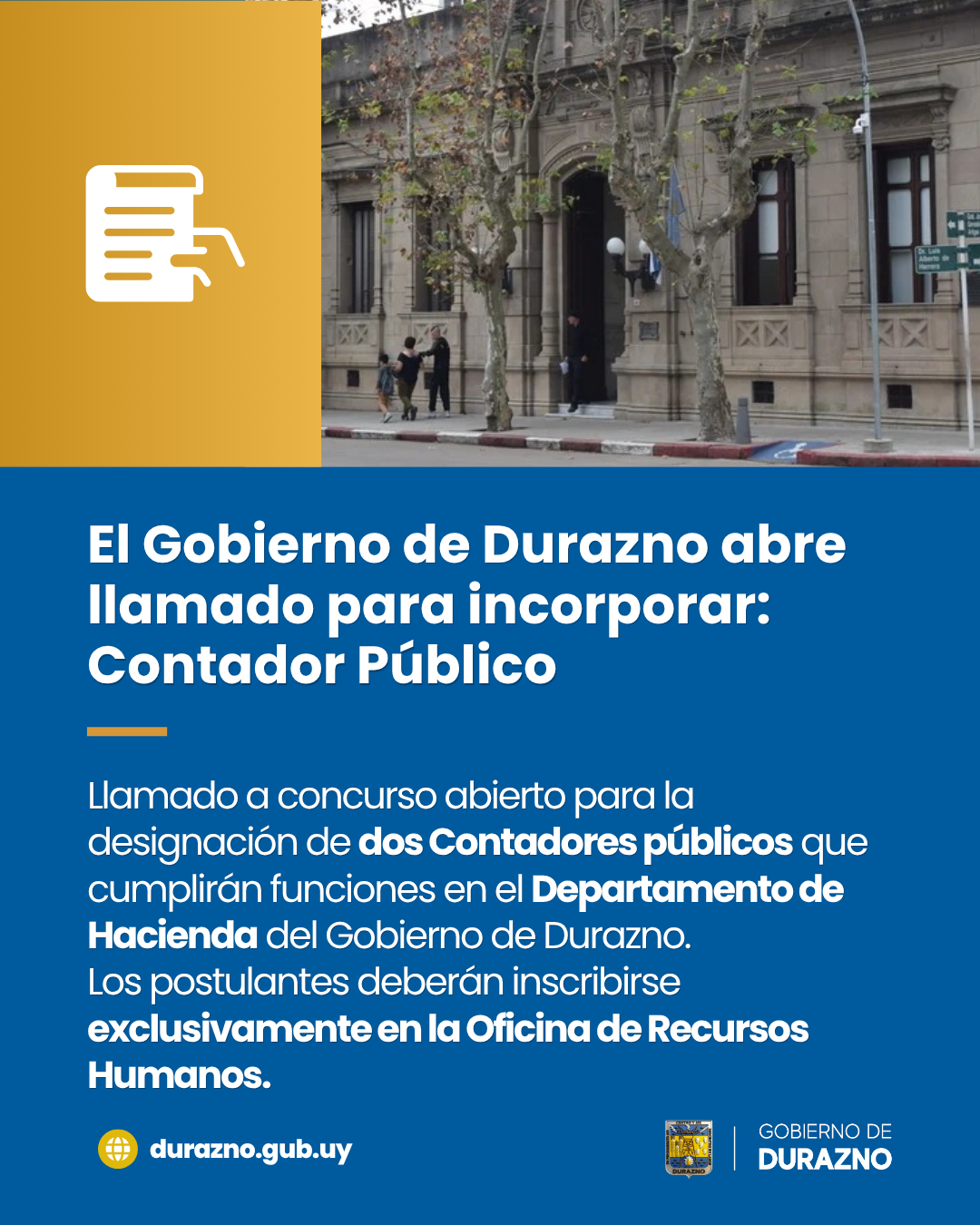 El Gobierno de Durazno abre llamado para incorporar: Contador Público