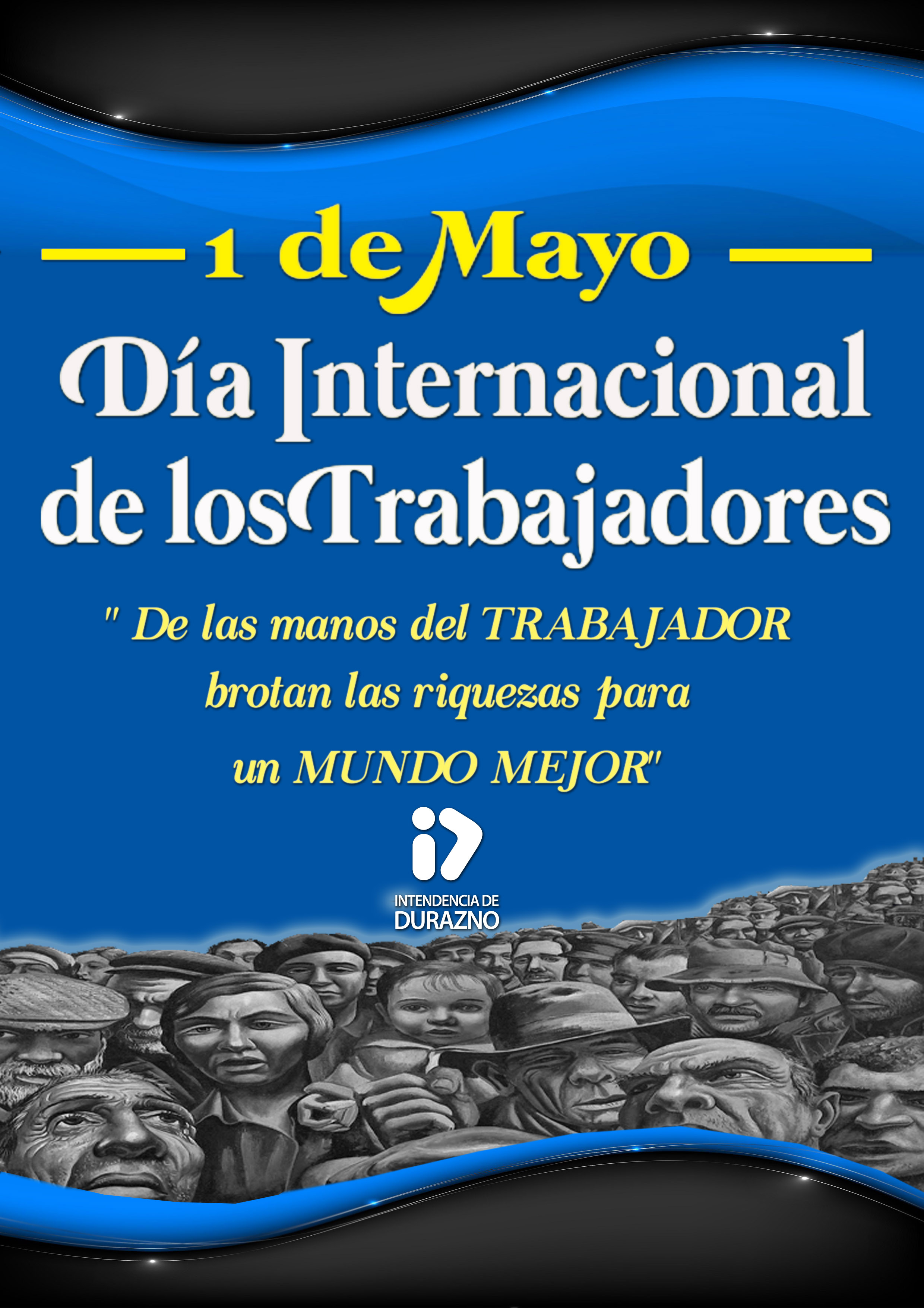 IDD DIA DE LOS TRABAJADORES