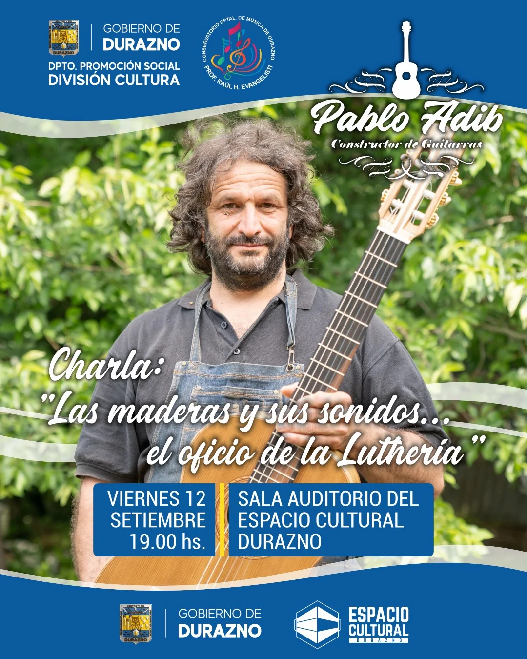 Encuentro con el luthier Pablo Adib: «Las maderas y sus sonidos» en Durazno